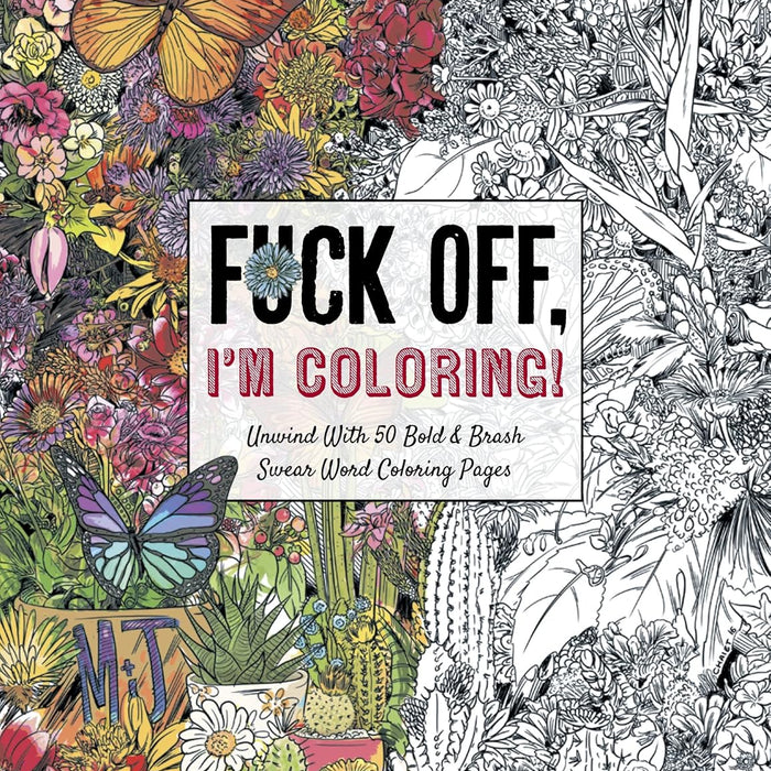 Fuck Off I'm Coloring book